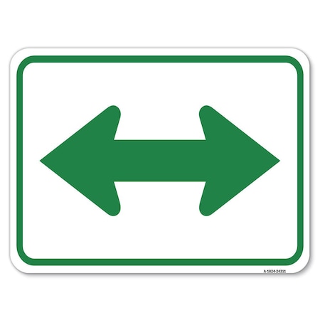 Signmission Bidirectional Arrow Green Heavy-Gauge Aluminum Rust Proof Parking Sign, 18" x 24", A-1824-24311 A-1824-24311